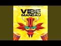 Vibe De Mandau Feat Decatricio Ajr Tchoboy Beatz DJ Km mp3