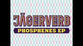 Jägerverb - Phosphenes