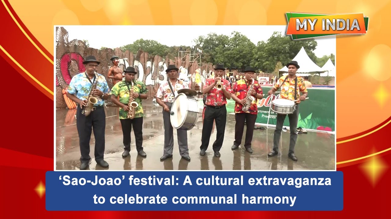 ‘Sao-Joao’ festival: A cultural extravaganza to celebrate communal harmony