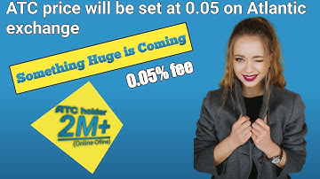 We advise Hotbit & Probit $ATC Holders to cancel their sell orders | Something Huge is Coming