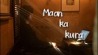 Maan ka Kura | Late Night Feel Vibes | Playlist