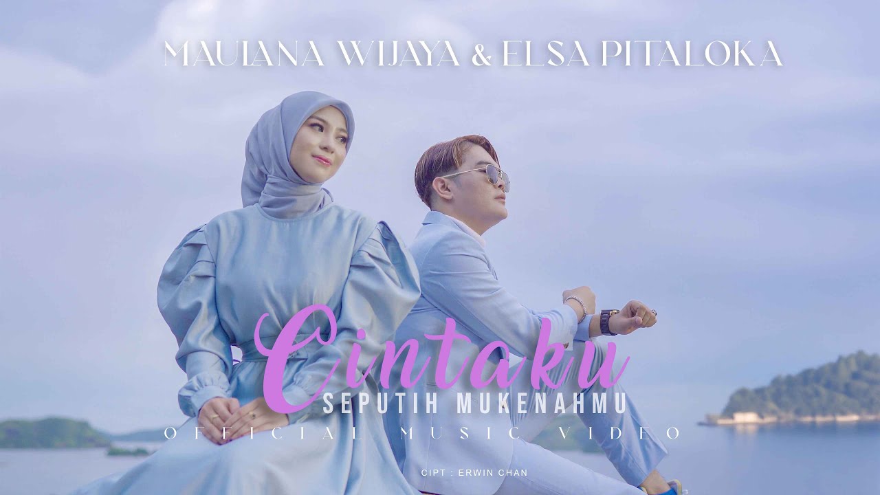 Maulana Wijaya & Elsa Pitaloka - Cintaku Seputih Mukenahmu