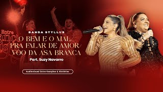 O Bem E O Malpra Falar De Amorvôo Da Asa Branca - Banda Styllus - Dvd Entre Canções E Histórias