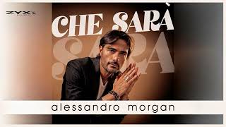 Alessandro Morgan - Che Sarà