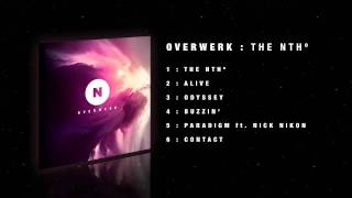 Video thumbnail of "OVERWERK - 05 - Paradigm ft. Nick Nikon"