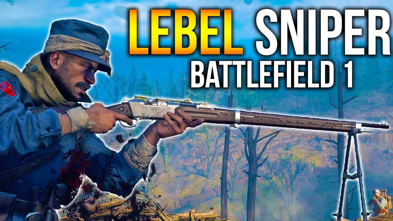 BATTLEFIELD 1 LEBEL SNIPER = BEST ALL ROUND RIFLE BF1 Best Scout Weapon