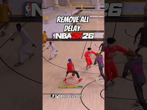 Remove All Delay On 2K26 #nba2k