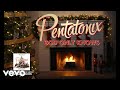 Pentatonix - God Only Knows (Yule Log)