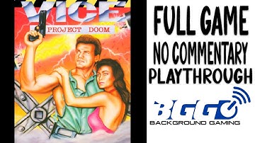 Vice Project Doom - Walkthrough - No Commentary