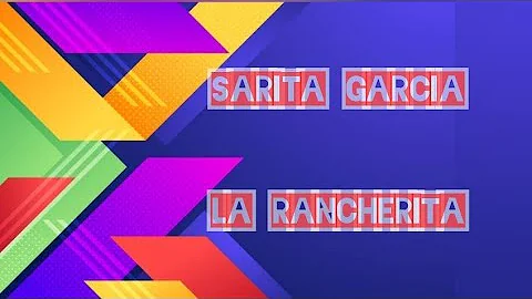 SARA ELIZABETH GARCIA CANTA :  SOY LA RANCHERITA