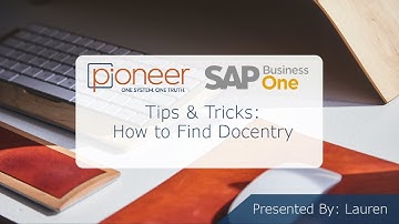 How to Find Docentry in SAP Business One
