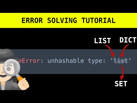 Python TypeError: unhashable type: 'list' - YouTube Python Typeerror: Unhashable Type: 'List' - Youtube