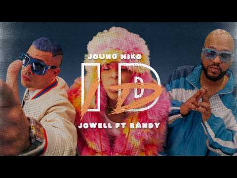 Young Miko & Jowell & Randy – ID (LETRA)