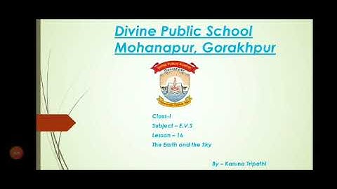 Class- 1 EVS Ln-16 (The Earth and the Sky)