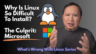 Why Is Linux So Difficult to Install Because of Microsoft.