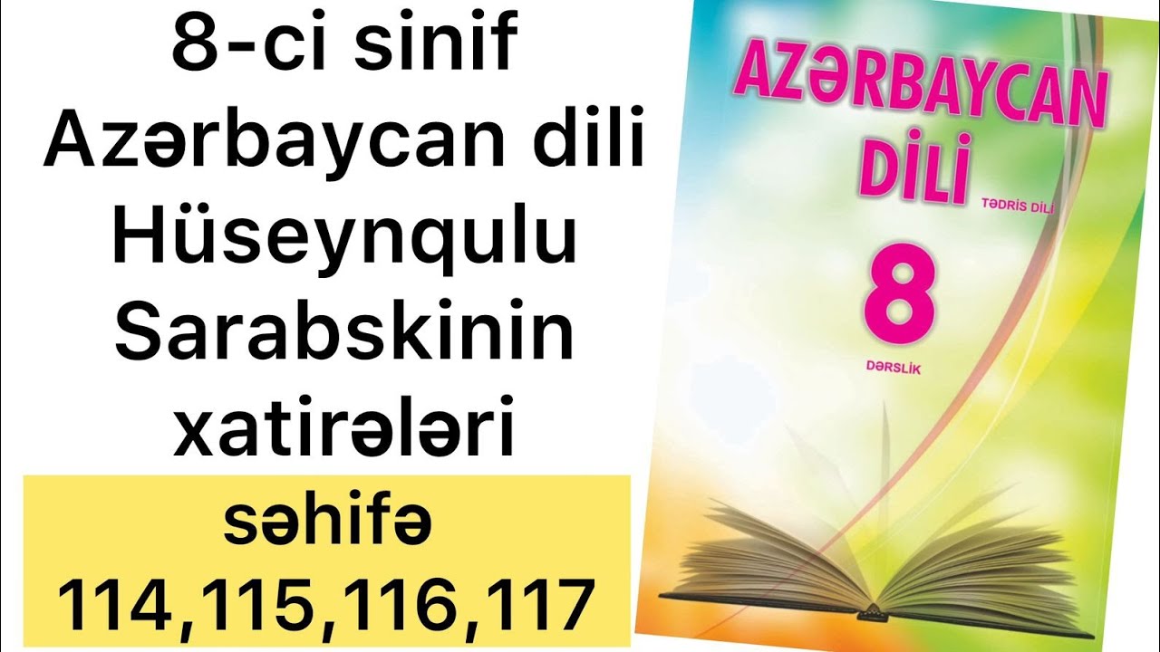 8-ci sinif Azərbaycan dili səhifə 114,115,116,117 | Hüseynqulu Sarabskinin xatirələri