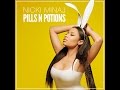 Nicki Minaj - Pills N' Potions [320 kbps]
