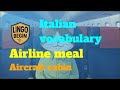 Italian vocabulary for Beginners | Airline meal | Aircraft cabin｜English subtitles｜Slow reading