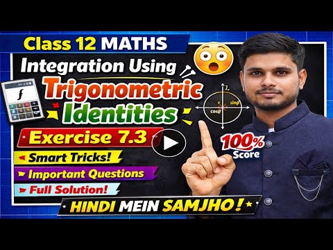 Integration using Trigonometric Identities 😍 | Class 12 Maths Ch-7 Ex-7 ...