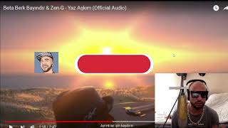 Beta Berk Bayındır & Zen-G - Yaz Aşkım (Official Audio)(REAKSİYON)