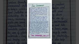 Write ✍🏻a essay on Save Environment🌳#viral #viralshorts #saveenvironment #handwriting #essaywriting