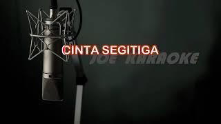 CINTA SEGITIGA - RITA SUGIARTO - KARAOKE