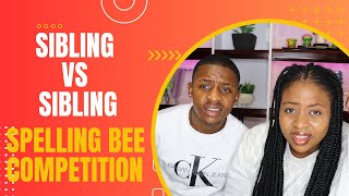 SIBLING VS SIBLING: SPELLING BEE CONTEST **EMBARRASSING** / ARE YOU SMARTER THAN AN 11TH GRADER?