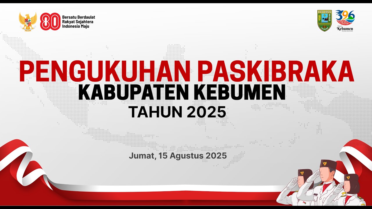 PENGUKUHAN PASKIBRAKA KABUPATEN KEBUMEN TAHUN 2025