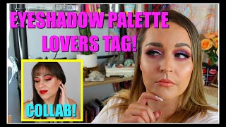 THE EYESHADOW PALETTE LOVERS TAG Collab with PersonalBeautyLab