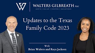 Updates to the Texas Family Code 2023