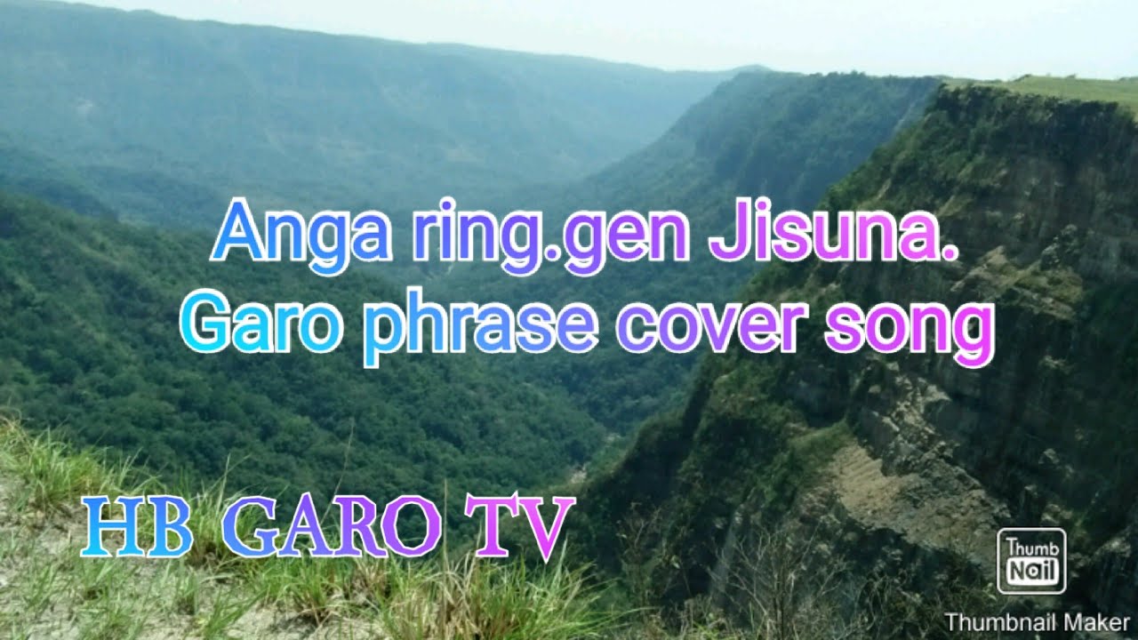Anga ringgen Jisuna Garo phrase cover song