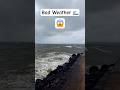 Bad Weather 😱🌊 #shorts #dangerous #badweather #sea #sky