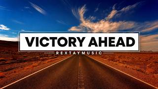 VICTORY AHEAD || REXTAYMUSIC VICTORY AHEAD || REXTAYMUSIC
