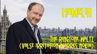 Download Lagu Hamelin - The Ringtone Waltz (Valse Irritation d'après Nokia) MP3