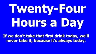 FEB 14 - Twenty-Four Hours a Day / God Calling (Books)