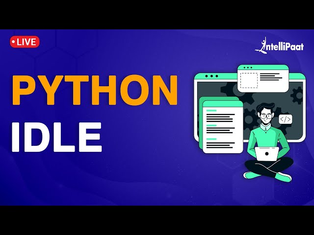 Introduction to Python IDLE, How to Install and Configure Python IDLE