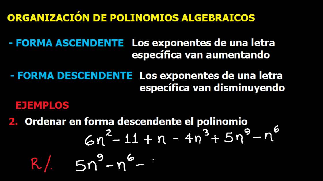 Organizacion De Polinomios Algebraicos En Forma Ascendente Y