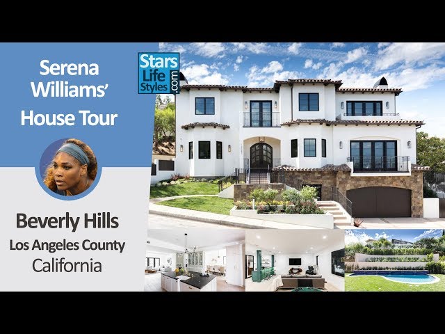 Serena Williams House - Beverly Hills Houses