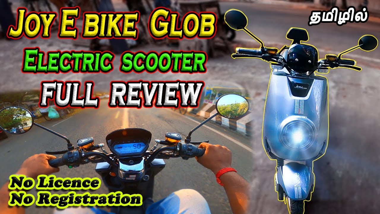 Joy Glob Electric Scooter Review in Tamil Joy Electric Scooter