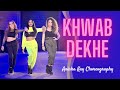 Khwab dekhe  anisha kay choreography  bollyfusion dance  katrina kaif  bollywood dance cover