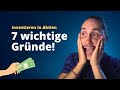 7 Gründe, warum JEDER in Aktien investieren sollte! 🔥💪🏼