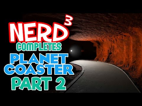 Nerd³ Completes... Planet Coaster - 2 - Building The Entrance