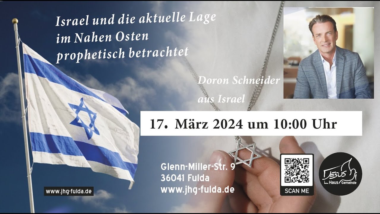 Doron Schneider - Israel und die aktuelle Lage in Nahost - prophetisch ...