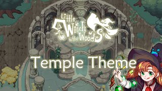 [Little Witch in the Woods] Temple Theme