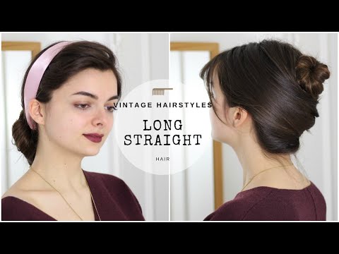 vintage-hairstyles-for-long-straight-hair-|-revisited