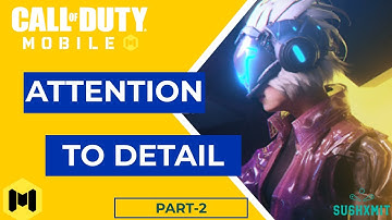 CODM Attention To Detail. PART-2