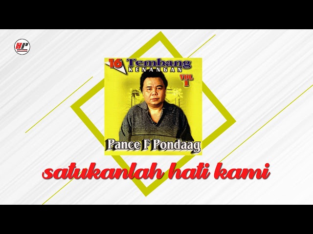 Pance F Pondaag - Satukanlah Hati Kami (Official Audio) class=