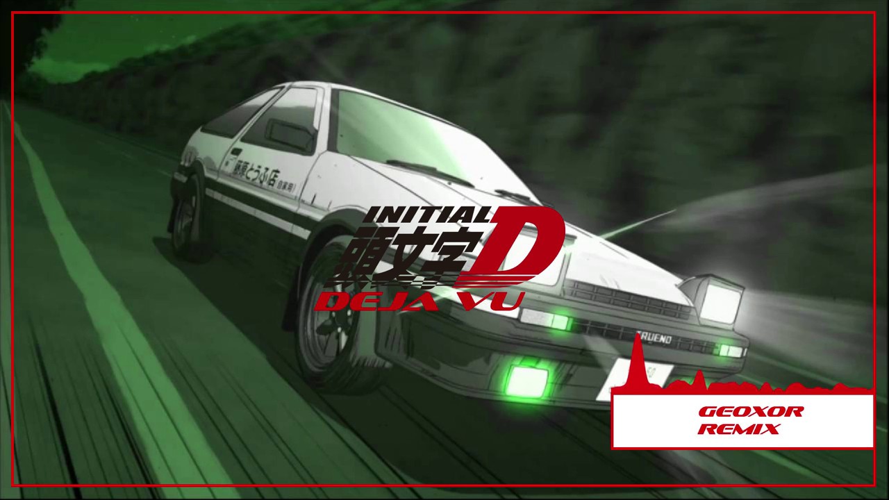 Initial D - Deja Vu (Geoxor Remix) - YouTube