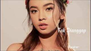 TAK DIANGGAP - Lyodra