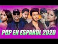 POP Español 2020 Lo Mas Nuevo - LA MEJOR MÚSICA EN ESPAÑOL - Novedades Pop Español Abril 2020 POP Español 2020 Lo Mas Nuevo - LA MEJOR MÚSICA EN ESPAÑOL - Novedades Pop Español Abril 2020